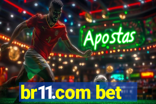 br11.com bet